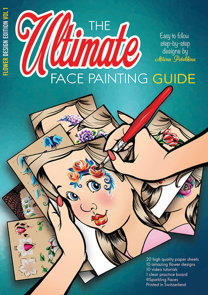 Sparkling Faces Ultimate Face Painting Guide - FLOWERS VOL 1 - Milena